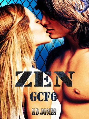 cover image of Zen (Galactic Cage Fighter Series Book 6)
